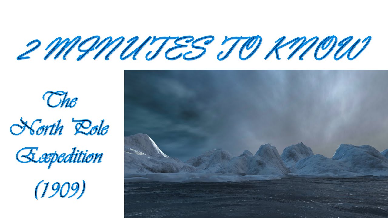 4. The North Pole Expedition (1909)