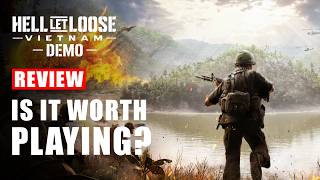 Hell Let Loose Vietnam Review - Is This Worth Keeping an Eye On | Demo Analysis