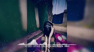 #YOOZYSTYLE_ LALAYON MODEREN RMX