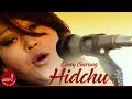 Hidchu   ciney gurung  nepali song