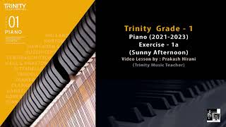Trinity Grade 1 Piano (2021 - 2023) : Exercises 1a. (Sunny Afternoon)