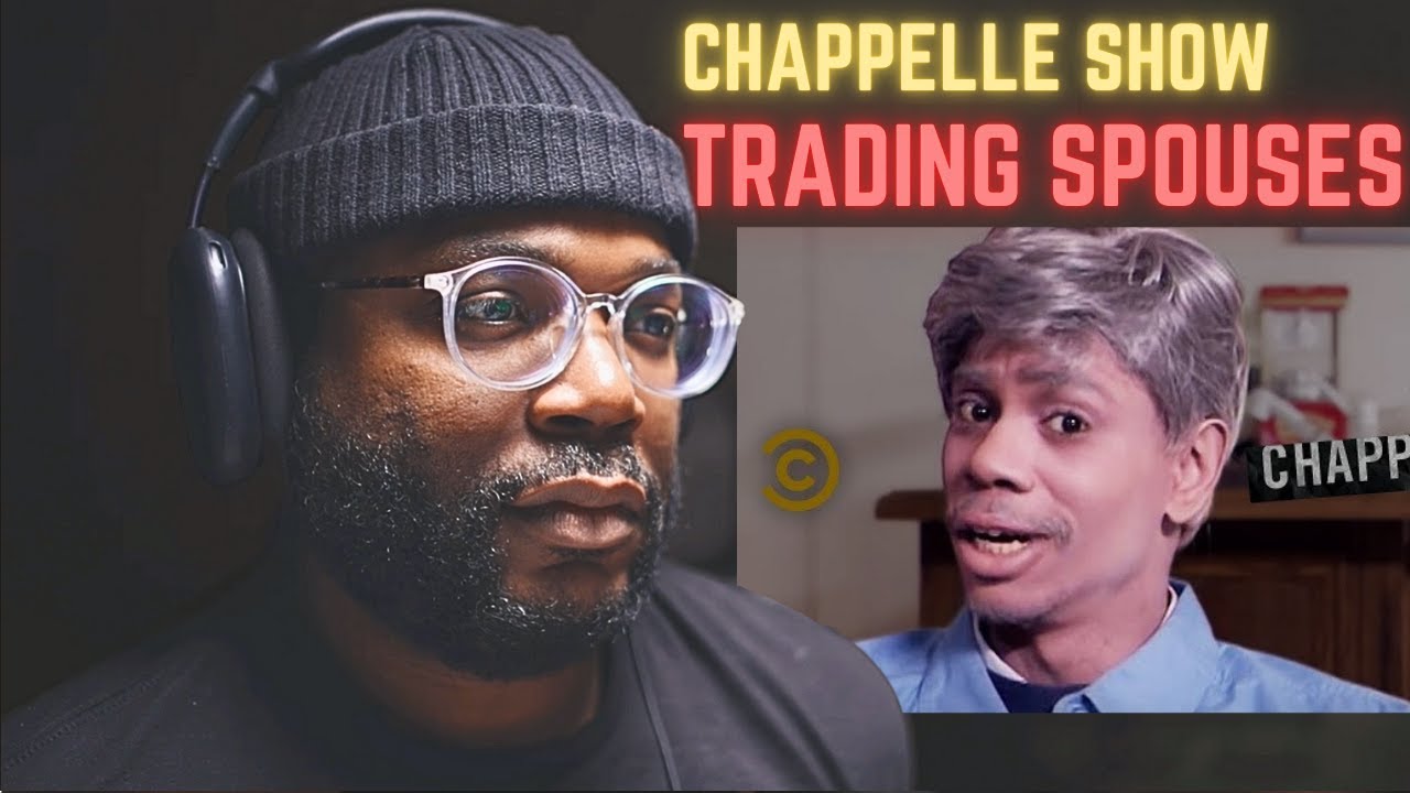 How Did THIS Make It on TV?! | Chappelle’s Show “Trading Spouses” Reaction