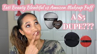 Tati Beauty Blendiful Dupe??? Amazon Powder Puff for Only $5!