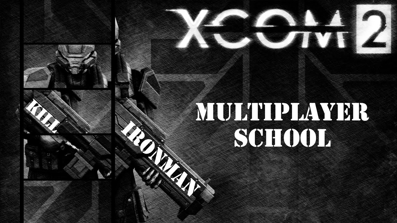 XCOM 2 Multiplayer (или XCOM 2 Мультиплеер)