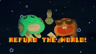 Refund The World Gumball Remix Shazzaha