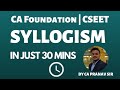 Syllogism | CA Foundation | CSEET | June 2020 | (By CA. Pranav)