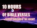 10 HOURS OF BIBLE VERSES (LOOP OF) 100 VERSES TO HELP YOU SLEEP THROUGH THE NIGHT