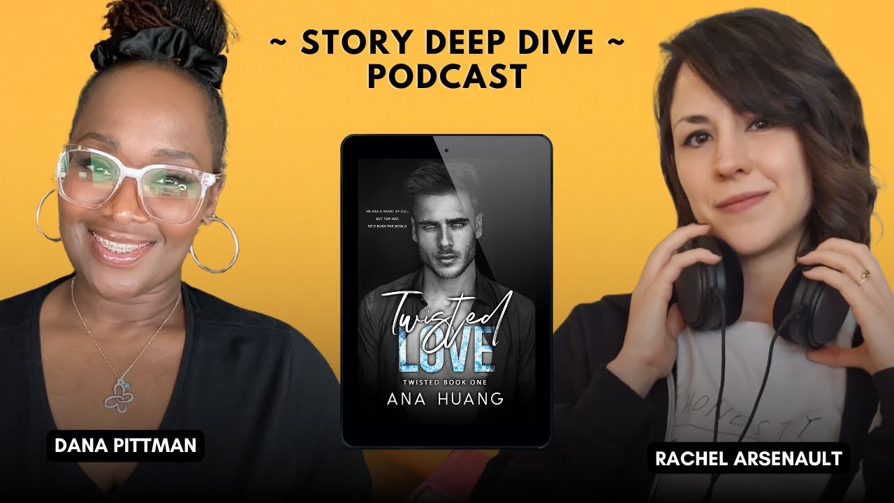 [Audio only] Episode 47: Climax, Craft, and Character Wounds in Twisted Love