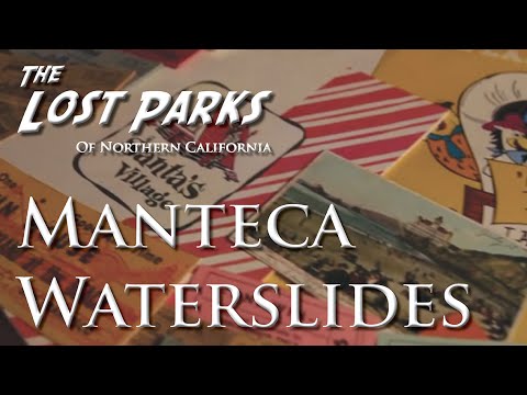 Manteca Waterslides - The Lost Parks of Northern California