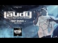 Laudy lapropagand  rap music badnews