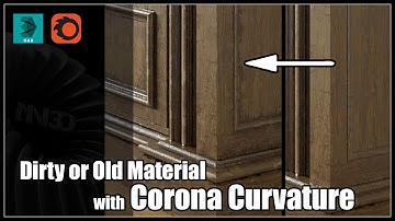 Dirty Material with Corona Curvature Tutorial | 3D Max, Corona Rendering