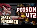 Great Poison`s VT2 comeback【SFV CE Hype 35】