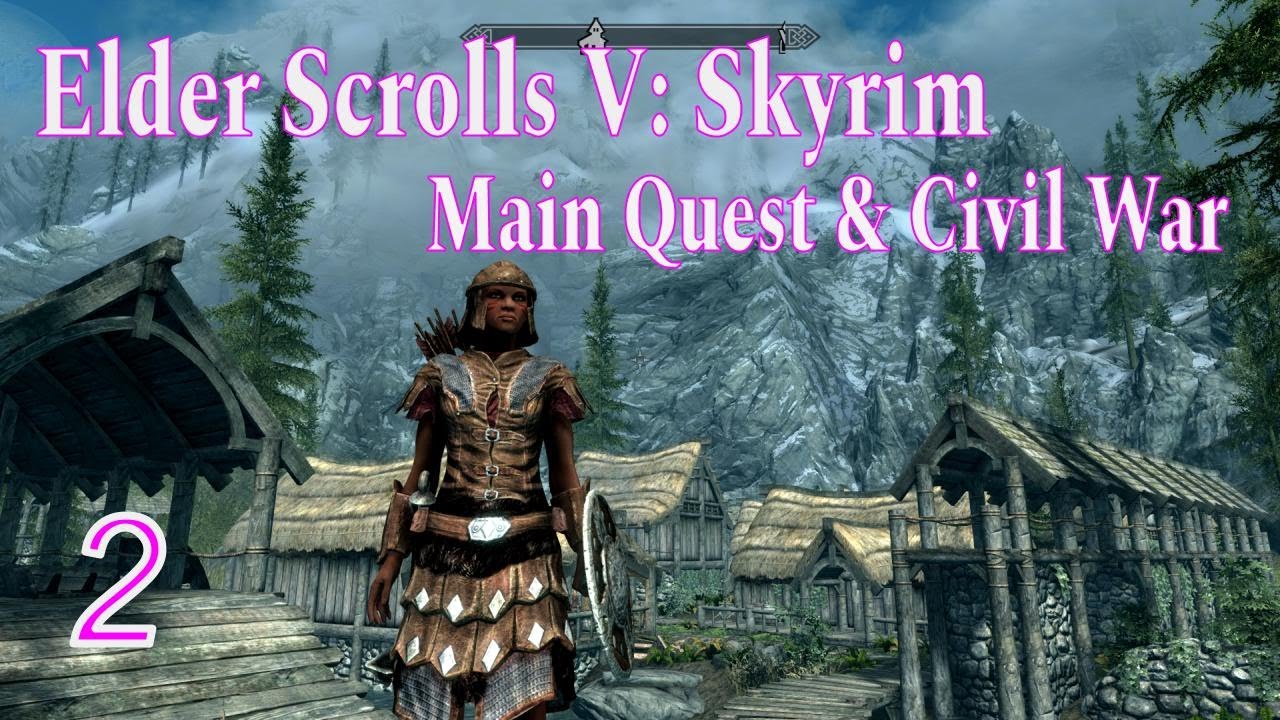 The people of Riverwood Elder Scrolls V Skyrim Main quest & Civil War part 2 (updated