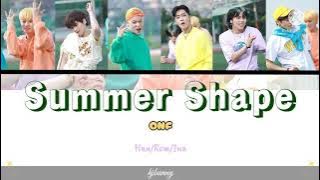 ONF (온앤오프) - Summer Shape (여름의 모양) Lirik [HAN/ROM/INA]