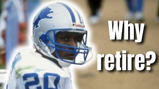 Why did Barry Sanders retire?