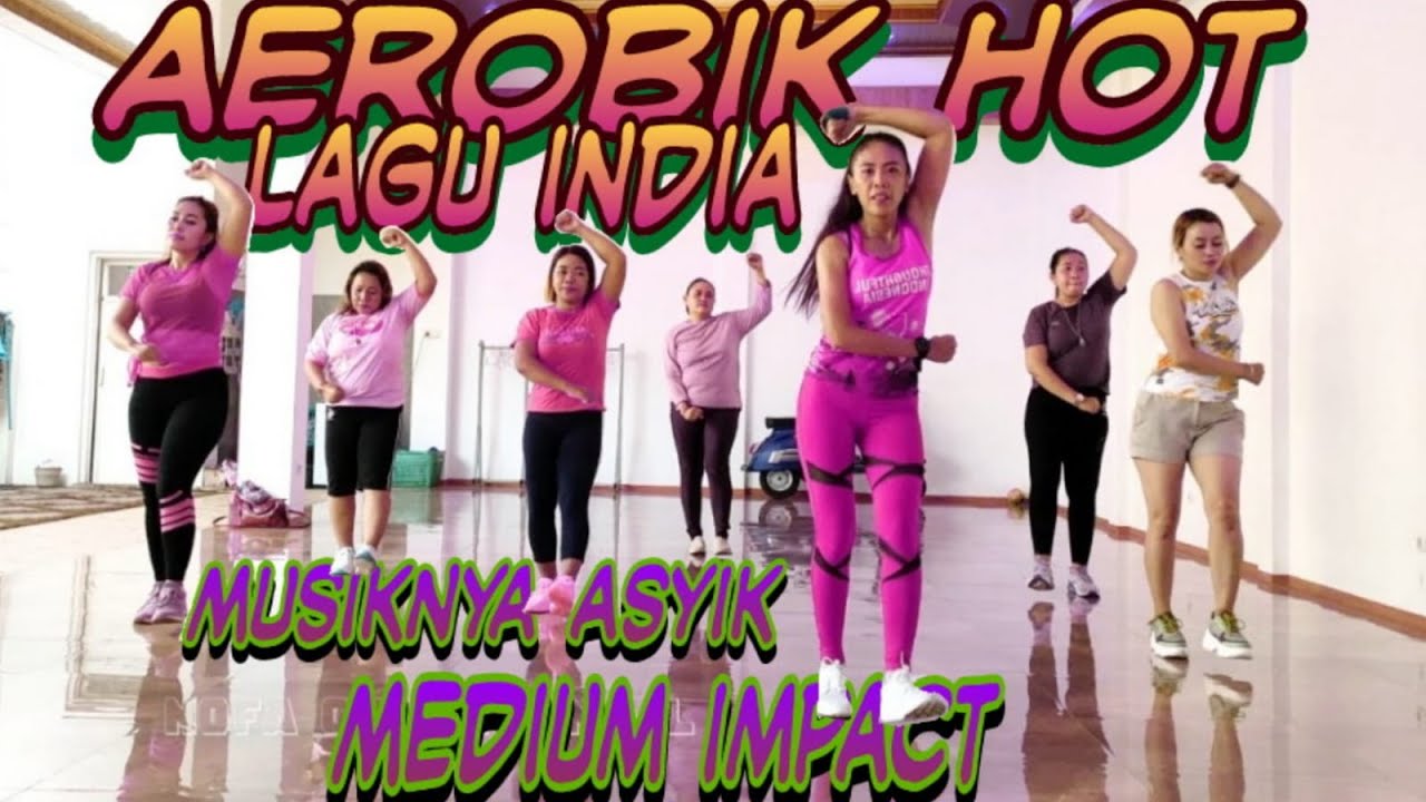 Aerobik hot lagu india terbaru musiknya asyik || Medium impact