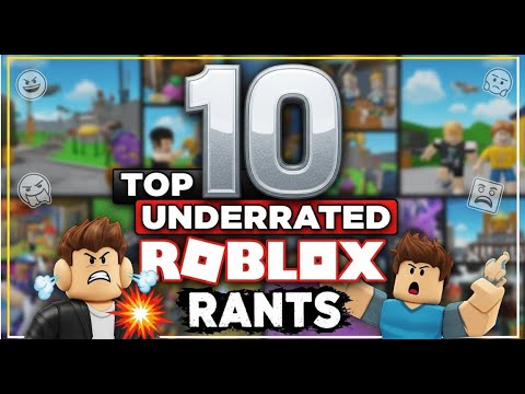 Top 10 Underrated roblox rants🤯😭| Best rants - YouTube