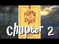 Ch 2   cosmic white hats and the black hats  how harry cast his spell audiobook