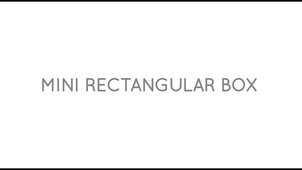 How to Fold - Mini Rectangular Box