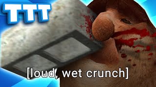 We increased prop damage again... | Gmod TTT