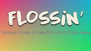 Internet Money, YoungBoy Never Broke Again - Flossin’ (Lyrics) | Ridin' in a Maybach flossin’