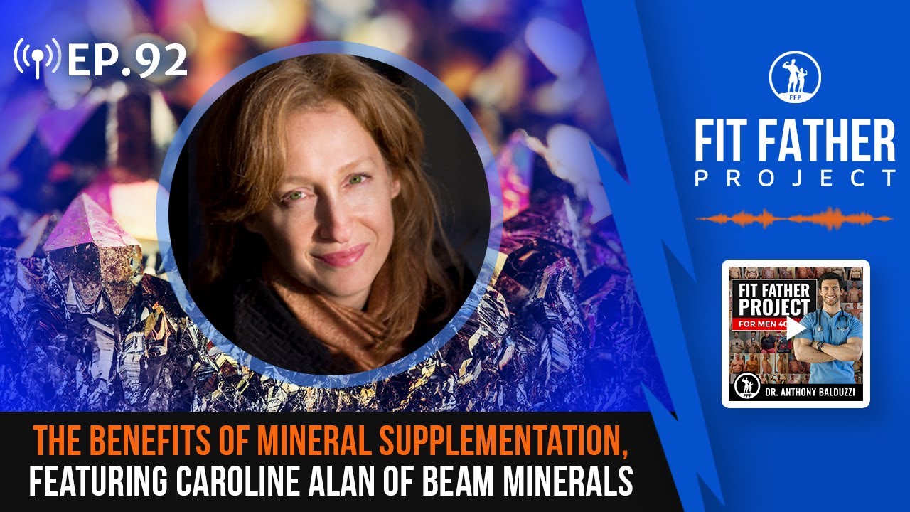 FFP Podcast Ep.92 - The Benefits of Mineral Supplementation With Caroline Alan of BEAM Minerals