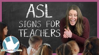 ASL Signs for Teachers to Use in the Classroom | Public Service Pt. 7