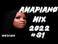 🔥Amapiano Mix 2022 #31 | 06 Sep | Dj Webaba