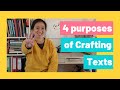The 4 purposes of the Crafting Texts SAC