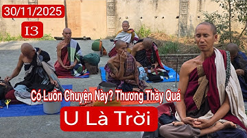 I3: U Là Trời có chuyện này luôn hả, thương sư Minh Tuệ quá | Nhịp Sống News 30/11/25