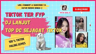 TIKTOK VIRAL DJ LANJUT - BATRISYAH97 REMIX || KUMPULAN TIKTOK TER FYP POPULER LUCU BIKIN GEMES
