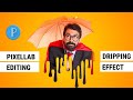 Pixellab Editing Tutorial: How To Add Dripping Effect To An Image
