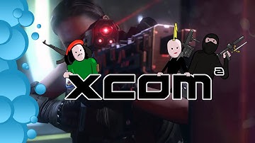 Xcom 2 || episode 1 || operation witch father