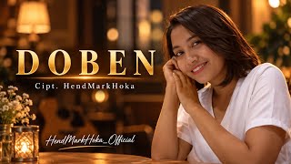 Download lagu D O B E N || HendMarkHoka_