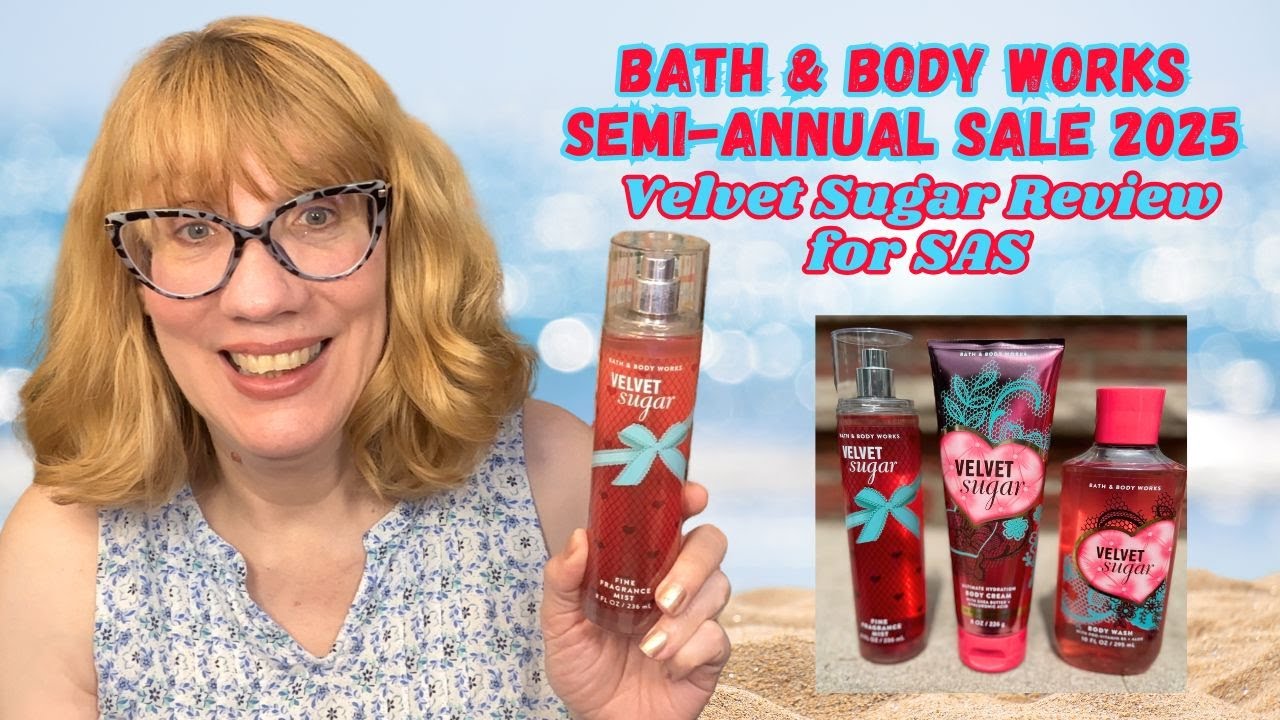 Bath & Body Works Velvet Sugar Review for SAS
