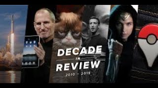 DECADE REVIEW! (2010 2019)