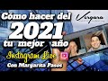 Cómo hacer del 2021 tu mejor año Ft Margarita Pasos