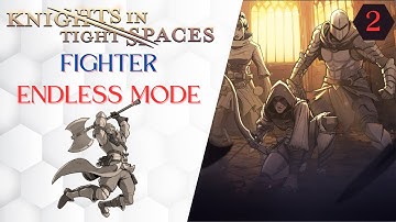 Knights in Tight Spaces- Endless with Fighter 2 #knightsintightspaces #deckbuilding #tacticalgaming