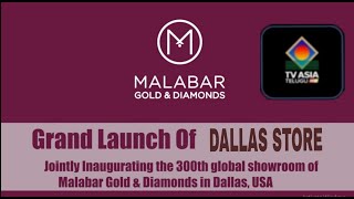 MALABAR GOLD & DIAMONDS IN DALLAS USA | MALABAR 300th  BRANCH AT DALLAS | USA | TV ASIA TELUGU