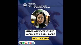 🎙️ AI for Entrepreneurs with Aarti Anand | Automate &amp; Scale Your Business Like an AI-First CEO