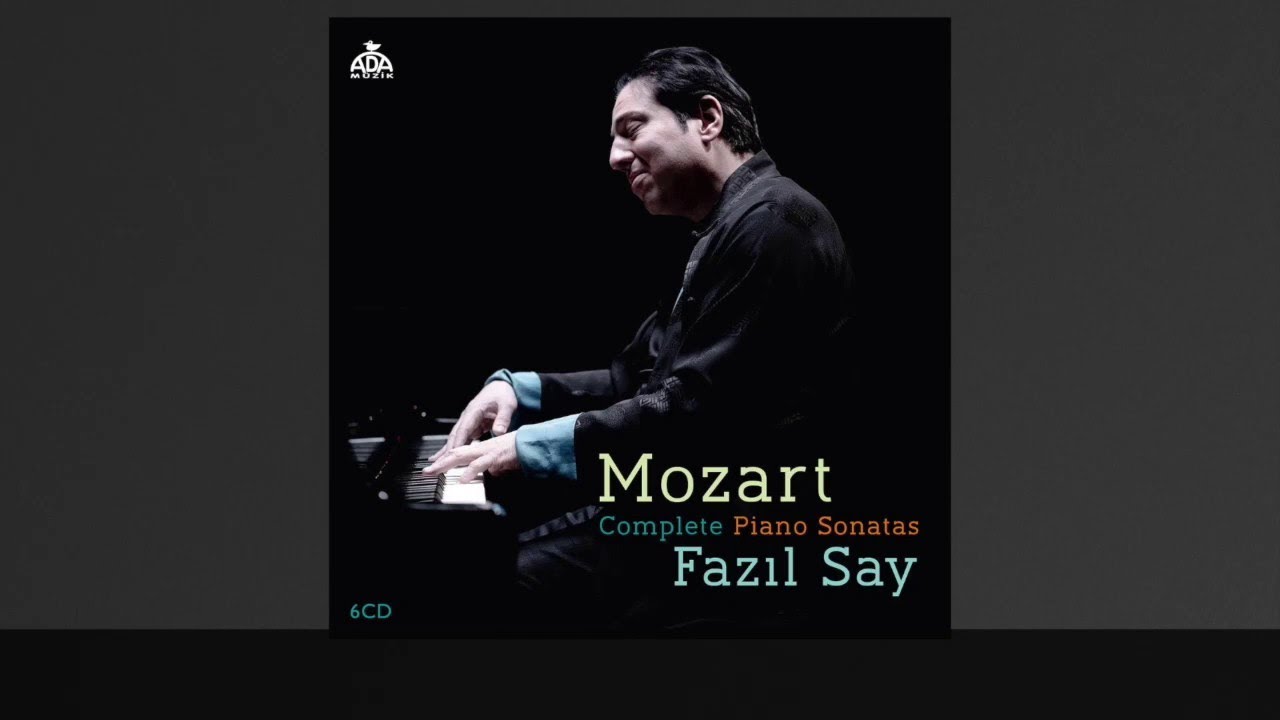 FAZIL SAY W A Mozart: Sonata No 3, B Flat Major, KV 281, Rondeau
