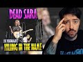DEAD SARA - Killing in the name COVER | REACTION | Rage Aganist The Machine should be Proud! 🔥🤘🤯🔥🤘