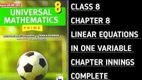 Chapter Innings || Completed | Ch-8 Linear Equations in One Variable | Universal Mathematics-Prime |