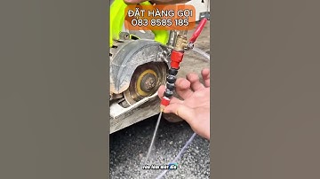 Vòi phun nước gắn máy cắt chống bụi