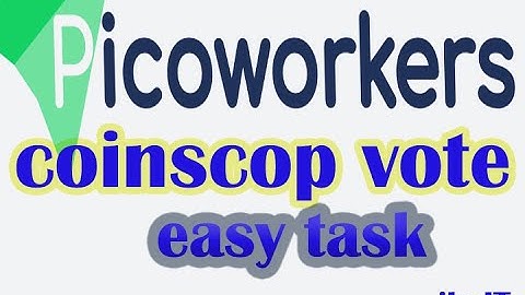 Coinscope Vote easy task and earn money picoworker