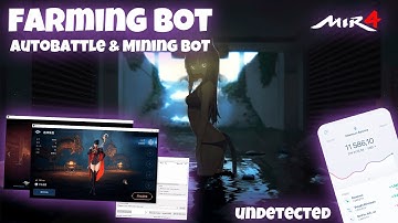 MIR4 BOT DOWNLOAD | AUTOBATTLE + AUTOMINING | MULTIACCOUNT | UPDATE 02.2022