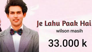Download Lagu Pak Lahu Se | New Masih Song | Wilson Masih | 2021 MP3