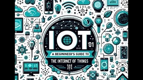 IoT 101: A Beginner