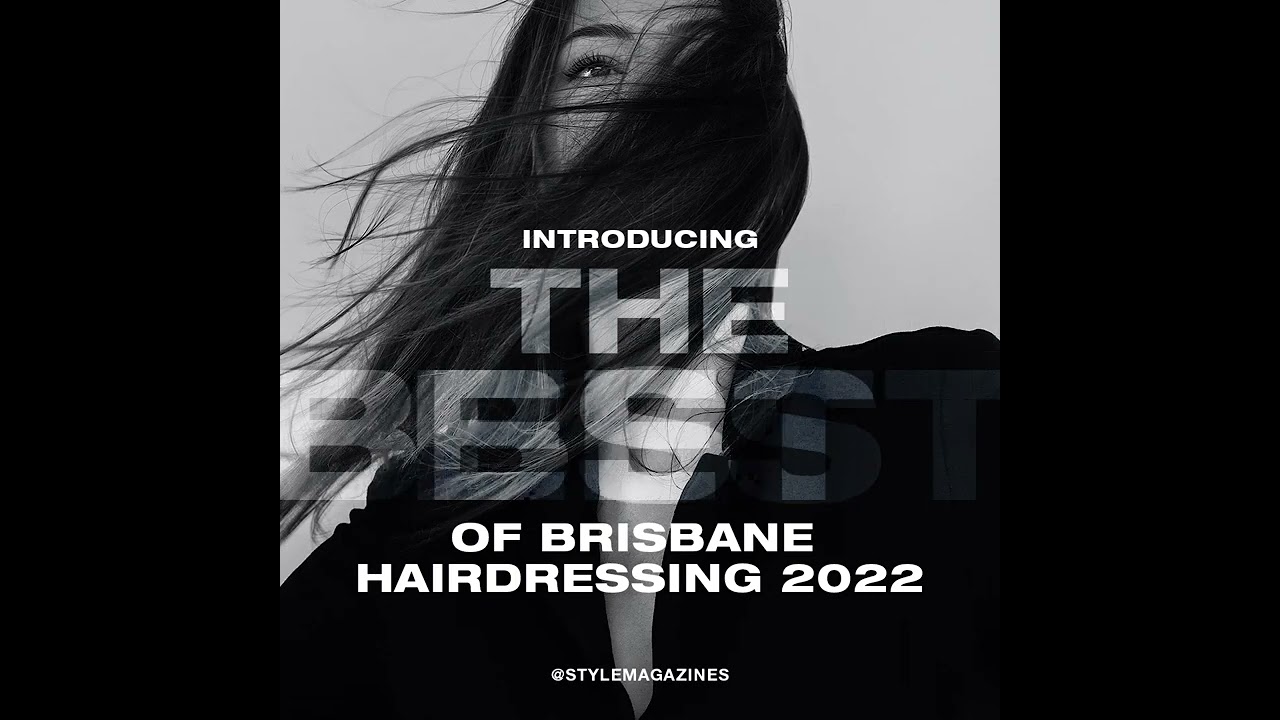 Style Magazines Elysium Hair Brisbane Best Hairdressers In Brisbane 2022