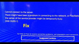 How to fix NW-31205-1 Cannot connect to the server | Internet connection failed PS4